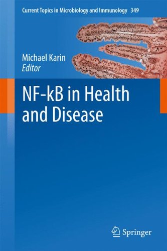 NF-kB in Health and Disease: 349 (Current Topics in Microbiology and Immunology, 349)