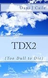 Image de TDx2 (English Edition)