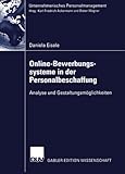 Image de Online-Bewerbungssysteme in der Personalbeschaffung: Analyse Und Gestaltungsmöglichkeiten (Unterneh