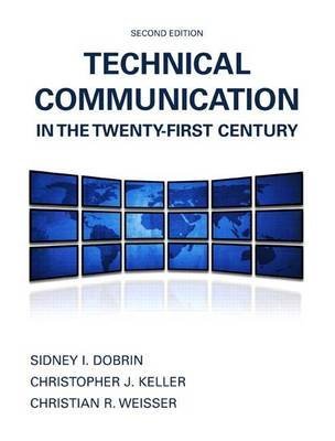 [(Technical Communication in the Twenty-First Century with Access Code)] [By (author) Sidney I Dobrin ] published on (October, 2014)