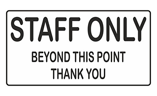 Staff Only Beyond This Point Self Adhesive White Vinyl Rectangular Stickers 215mm x 117mm, 2 Count, Waterproof, Outdoor, Access Restriction