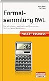 Pocket Business Formelsammlung BWL: Die wichtigsten betrieblichen Kennzahlen für Praxis und Ausbildung (Cornelsen Scriptor - Pocket Business) by