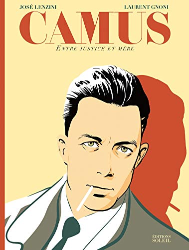 Camus, entre justice et mère Camus, entre justice et mère