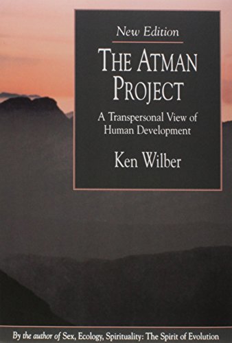 The Atman Project: A Transpersonal View of Human Development livre