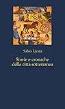 Image de Storie e cronache della città sotterranea (La nuo