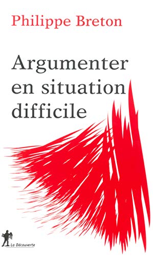 Télécharger Argumenter en situation difficile Gratuit