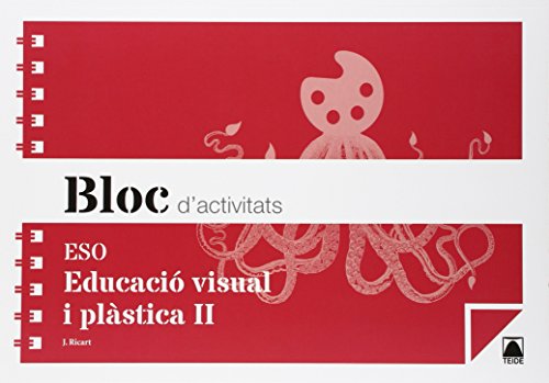 Bloc d'activitats Educació plàstica i visual II ESO