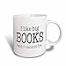Produktbild 3drose I Like Big Bücher und ich nicht Schriftsteller Liegen kann Humor Magic verwandelt Tasse, 11-ounce