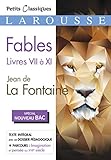 Fables livres VII à XI (Bac 2020): Jean de La Fontaine