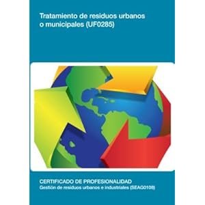 Tratamiento de residuos urbanos o municipales (UF0285)