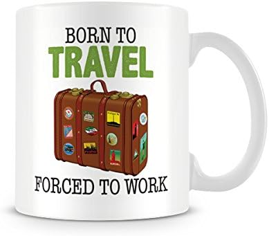 Decorative Writing Born to Travel, Forced to Work - Printed Mug by Finger Prints