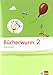Bücherwurm Sachheft 2. Ausgabe Brandenburg, Sachsen-Anhalt, Thüringen: Arbeitsheft Klasse 2 by