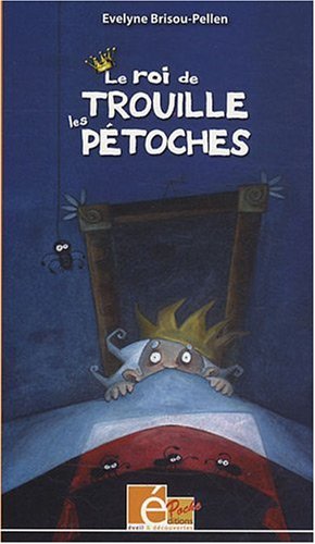 <a href="/node/15376">Le roi de Trouille-les-Pétoches</a>