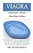 Produktbild Viagra (Sildenafil Citrate) 25mg, 50mg, & 100mg: The Complete Guide on How to Buy Viagra Pills Online the Most Secured way, Cheap and Legally. ... to Detect a Fake Viagra Pill (With Pictures).