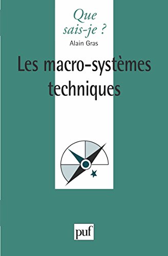 Les  Macro-systèmes techniques