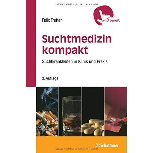 [PDF] Suchtmedizin kompakt: Suchtkrankheiten in Klinik und Praxis (griffbereit) KOSTENLOS DOWNLOAD