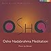 Produktbild OSHO Nadabrahma Meditation by Deuter (1997-10-20)