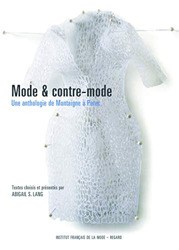 Download Mode & contre-mode, une anthologie de Montaigne à Perec Download Mode & contre-mode, une anthologie de Montaigne à Perec