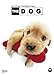 The Dog 2012. Artlist Collection by
