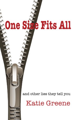 One Size Fits All and other lies they tell you (English Edition) livre