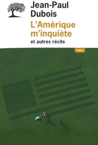 <a href="/node/34427">L'Amérique m'inquiète et autres récits</a>