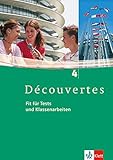Découvertes 4: Fit für Tests und Klassenarbeiten. Arbeitsheft mit Lösungen und CD-ROM 4. Lernjahr (Découvertes. Ausgabe ab 2004) by 