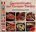 Produktbild Gaumenfreuden aus Europas Küchen. 170 ausgewählte Rezepte aus 25 Ländern.