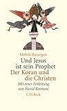 Image de Und Jesus ist sein Prophet: Der Koran und die Christen