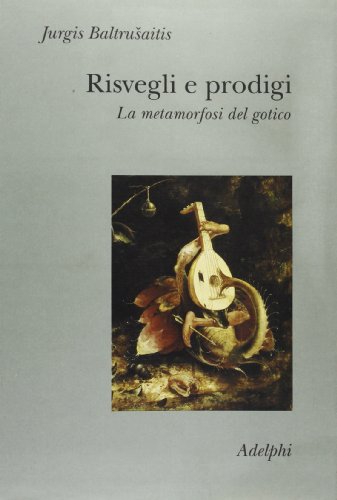 Download Risvegli e prodigi. La metamorfosi del gotico Download Risvegli e prodigi. La metamorfosi del gotico