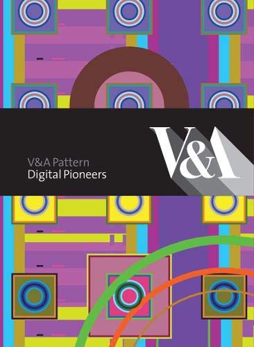 Preisvergleich Produktbild V&A Pattern: Digital Pioneers