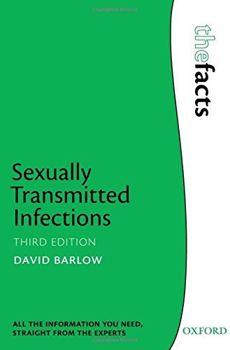 Sexually Transmitted Infections (The Facts Series) by David Barlow (2011-03-01)