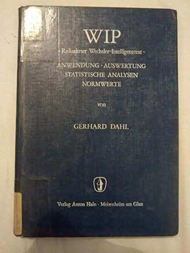 WIP: Reduzierter Wechsler-Intelligenztest- Anwendung, Auswertung, Statistische Analysen, Normwerte