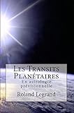Image de Les Transits Planétaires: En astrologie prévisionnelle