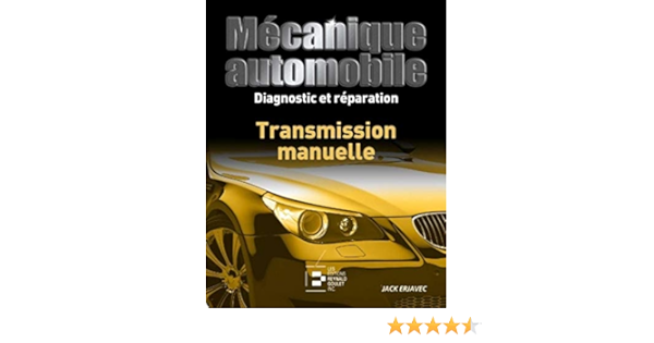 Amazon Fr Mecanique Automobile Diagnostic Et Reparation Transmission Manuelle Erjavec Jack Livres