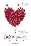 Cover zum Buch Before you go: Jeder letzte Tag mit dir