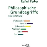 Philosophische Grundbegriffe 1: Eine Einführung (Beck'sche Reihe)