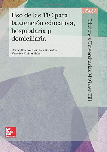 Uso de las Tic para la atención educativa, hospitalaria y domiciliaria