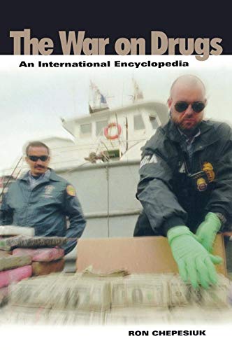The War on Drugs: An International Encyclopedia livre