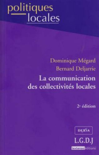 La communication des collectivités locales La communication des collectivités locales