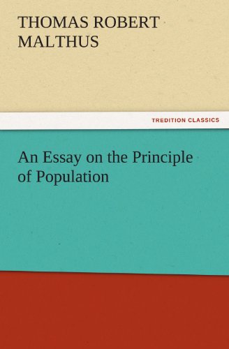 An Essay on the Principle of Population (TREDITION CLASSICS)