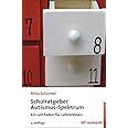 Schulratgeber Autismus-Spektrum: Ein Leitfaden für LehrerInnen ...