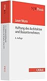 Haftung des Architekten und Bauunternehmers by 