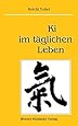 Ki im täglichen Leben