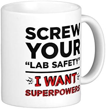 Endingfo Screw Your Lab Safety, I Want Superpowers Coffee Mug