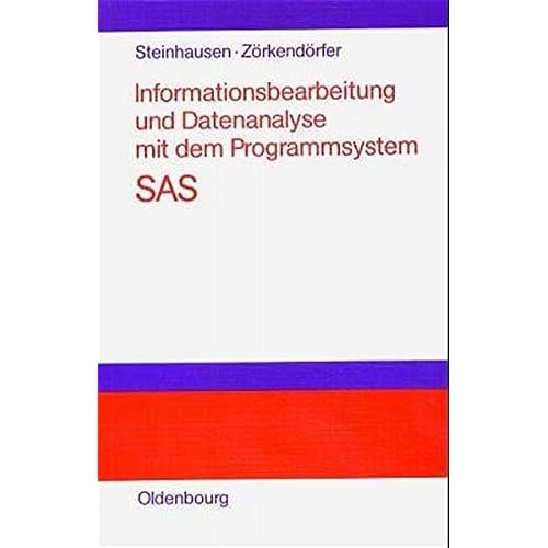 [PDF] Download Informationsbearbeitung und Datenanalyse mit dem Programmsystem SAS Kostenlos