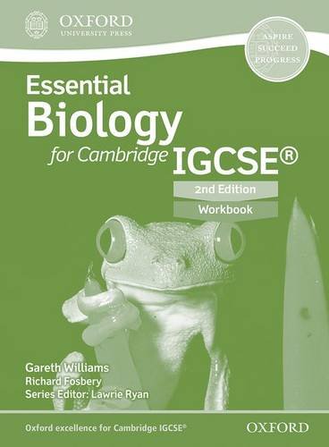 ESSENTIAL BIOLOGY FOR IGCSE WORKBOOK