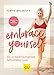 Produktbild Embrace Yourself: Wie wir bedingungslose Selbstliebe finden (GU Mind & Soul Einzeltitel)