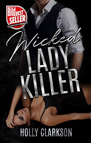 Wicked Lady Killer von [Clarkson, Holly]