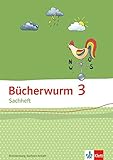 Bücherwurm Sachheft 3. Ausgabe Brandenburg, Sachsen-Anhalt: Arbeitsheft Klasse 3 by 