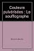 Couleurs pulvérisées : Le soufflographe